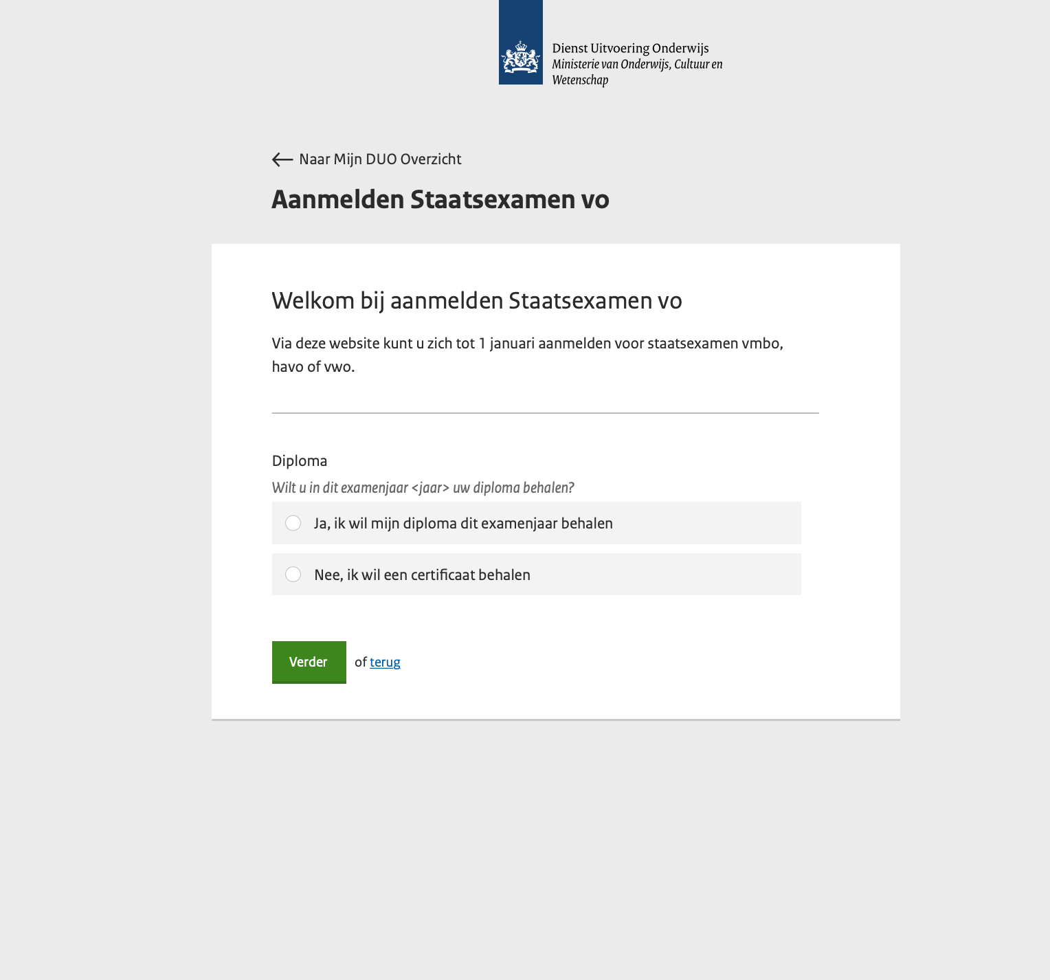 DUO Welkom bij aanmelden Staatsexamen vo - diploma vs certificaat vraag